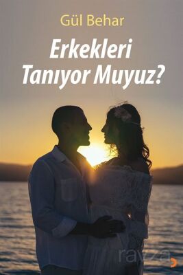 Erkekleri Tanıyor Muyuz? - 1