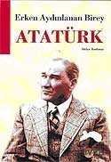 Erken Aydınlanan Birey Atatürk - 1