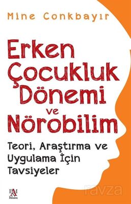 Erken Çocukluk Dönemi ve Nörobilim - 1