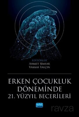 Erken Çocukluk Döneminde 21. Yüzyıl Becerileri - 1