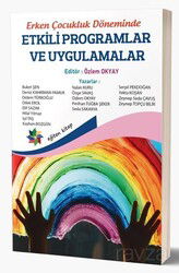Erken Çocukluk Döneminde Etkili Programlar ve Uygulamalar - Eğiten Kitap