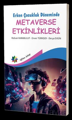 Erken Çocukluk Döneminde Metaverse Etkinlikleri - 1