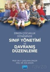 Erken Çocukluk Döneminde Sınıf Yönetimi ve Davranış Düzenleme - Nobel Yayın Dağıtım