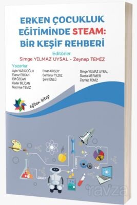 Erken Çocukluk Eğitiminde Steam:Bir Keşif Rehberi - 1