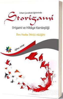 Erken Çocukluk Eğitiminde Storigami - 1