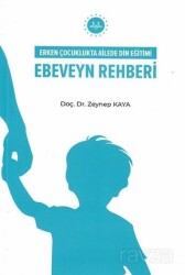 Erken Çocuklukta Ailede Din Eğitimi Ebeveyn Rehberi - Diyanet İşleri Başkanlığı