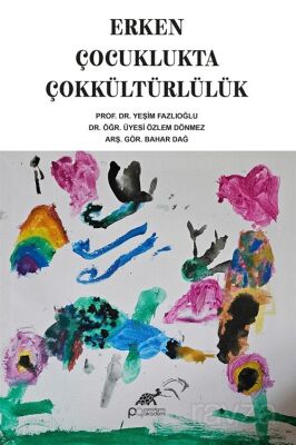 Erken Çocuklukta Çok Kültürlülük - 1