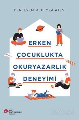 Erken Çocuklukta Okuryazarlık Deneyimi - 1