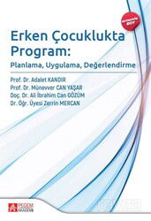 Erken Çocuklukta Program: Planlama, Uygulama, Değerlendirme (Ekonomik Boy) - Pegem Akademi Yayıncılık