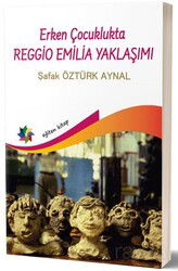 Erken Çocuklukta Regio Emilla Yaklaşımı - Eğiten Kitap