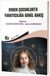 Erken Çocuklukta Yaratıcılığa Genel Bakış - Eğiten Kitap
