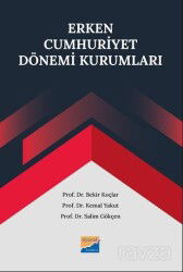 Erken Cumhuriyet Dönemi Kurumları - Siyasal Kitabevi