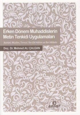 Erken Dönem Muhaddislerin Metin Tenkidi Uygulamaları - 1