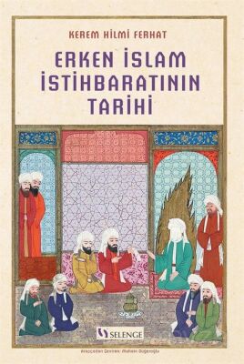 Erken İslam İstihbaratının Tarihi - 1