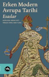 Erken Modern Avrupa Tarihi Esaslar 1 - Vakıfbank Kültür Yayınları