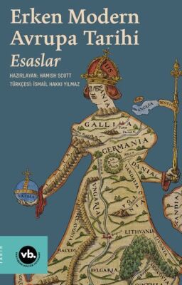 Erken Modern Avrupa Tarihi Esaslar 1 - 1