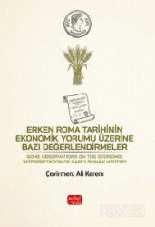 Erken Roma Tarihinin Ekonomik Yorumu Üzerine Bazı Değerlendirmeler - Nobel Bilimsel