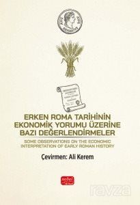 Erken Roma Tarihinin Ekonomik Yorumu Üzerine Bazı Değerlendirmeler - 1