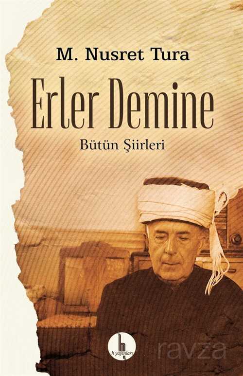Erler Demine (Bütün Şiirleri) - H Yayınları