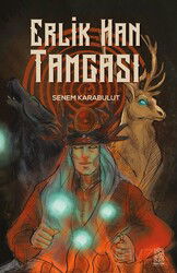 Erlik Han Tamgası - Mavi Gök Yayınları