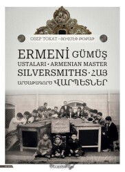 Ermeni Gümüş Ustaları - İnkılap Kitabevi