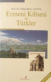 Ermeni Kilisesi ve Türkler - 1
