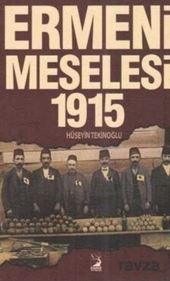 Ermeni Meselesi 1915 - 1