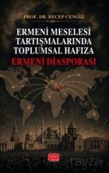 Ermeni Meselesi Tartışmalarında Toplumsal Hafıza - Nobel Bilimsel