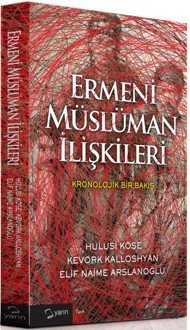 Ermeni Müslüman İlişkileri - Yarın Yayıncılık