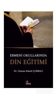 Ermeni Okullarında Din Eğitimi - 1