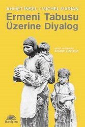Ermeni Tabusu Üzerine Diyalog - İletişim Yayınları