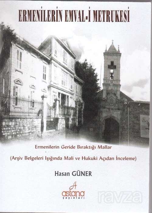 Ermenilerin Emval-i Metrukesi - Astana Yayınları