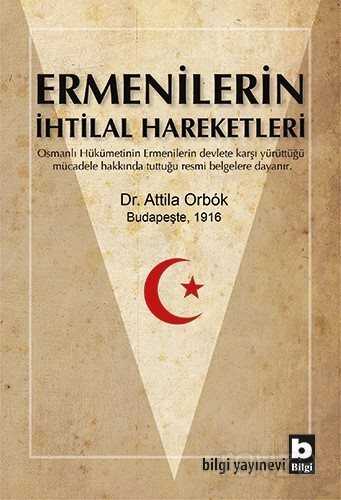 Ermenilerin İhtilal Hareketleri - Bilgi Yayınevi