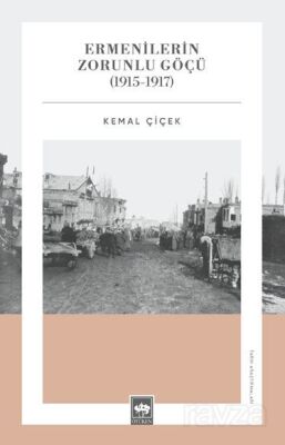 Ermenilerin Zorunlu Göçü (1915-1917) - 1
