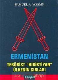 Ermenistan / Terörist Hıristiyan Ülkenin Sırları - 3