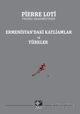 Ermenistan'daki Katliamlar ve Türkler - Kaynak Yayınları