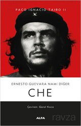 Ernesto Guevara Namı Diğer Che (Ciltli) - Alfa Yayınları