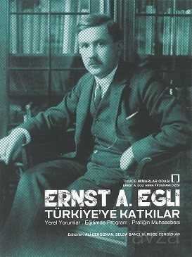 Ernst A. Eglı Türkiye'ye Katkılar - 1