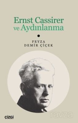 Ernst Cassirer ve Aydınlanma - 1