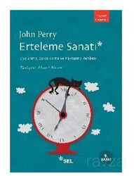 Erteleme Sanatı - Sel Yayınları