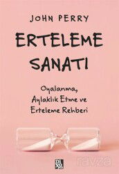 Erteleme Sanatı - Diyojen Yayıncılık