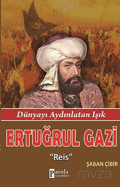 Ertuğrul Gazi - Parola Yayınları