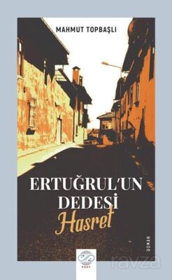 Ertuğrul'un Dedesi / Hasret - 1