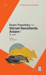 Erwin Panofsky'nin Görsel Sanatlarda Anlam'ı - Ketebe Yayınevi