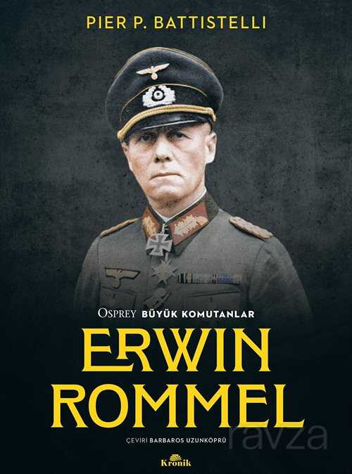 Erwin Rommel - Kronik Kitap