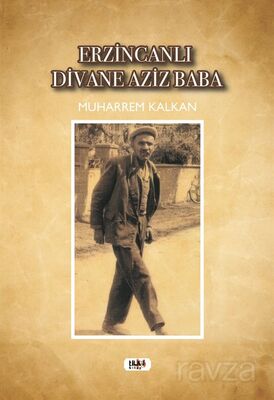 Erzincanlı Divane Aziz Baba - 1