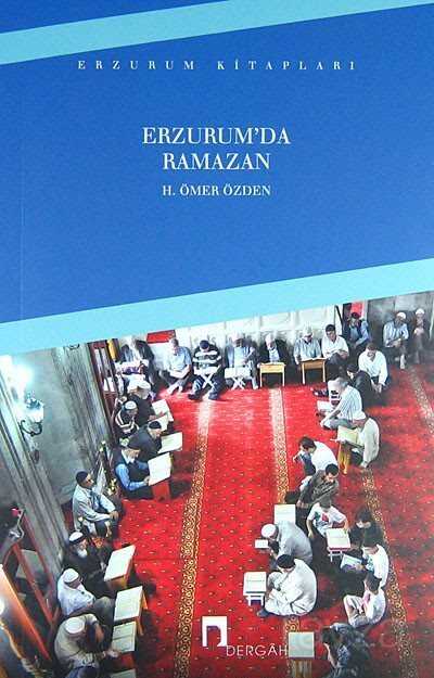 Erzurum'da Ramazan - Dergah Yayınları