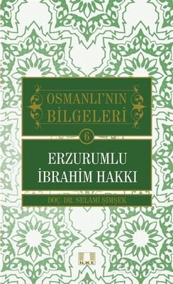 Erzurumlu İbrahim Hakkı / Osmanlı'nın Bilgeleri 6 - 1