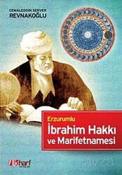 Erzurumlu İbrahim Hakkı ve Marifetnamesi - İlk Harf Yayınevi