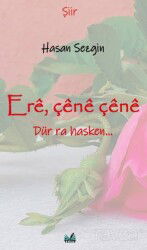 Erê, Çênê Çênê /Dür Ra Hasken... - İzan Yayıncılık